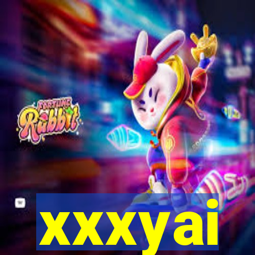 xxxyai