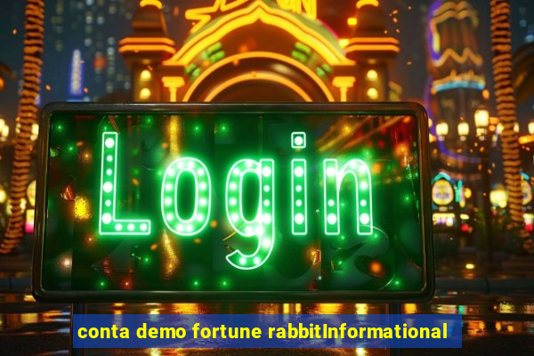 conta demo fortune rabbitInformational