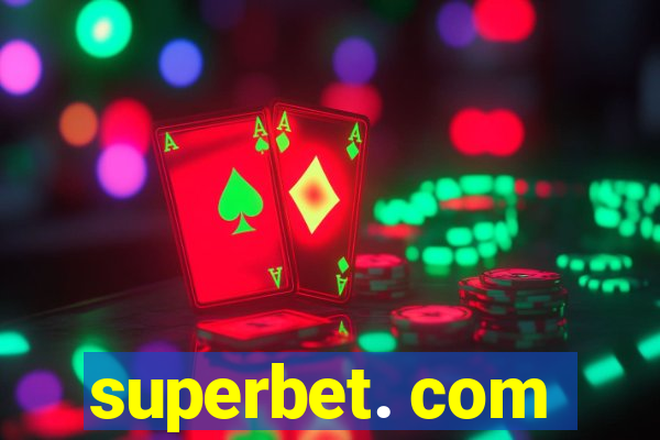 superbet. com