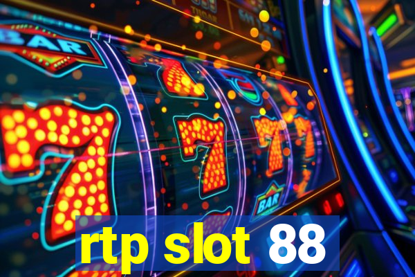 rtp slot 88