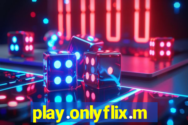 play.onlyflix.me/login