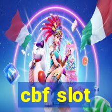 cbf slot