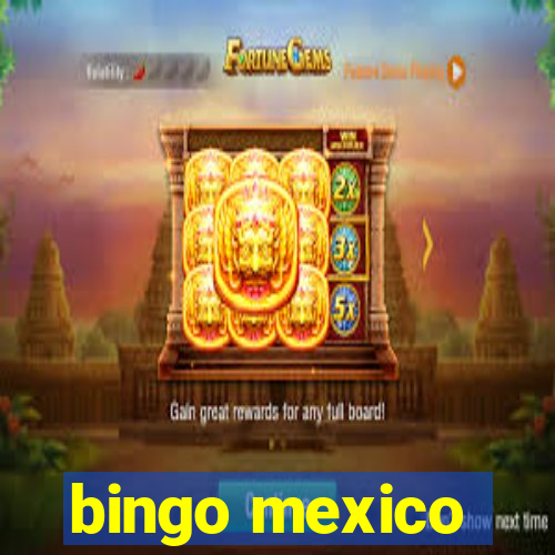 bingo mexico