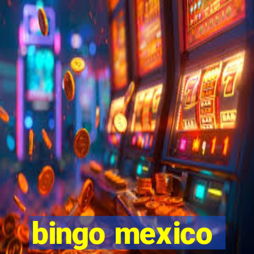 bingo mexico