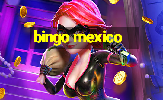 bingo mexico