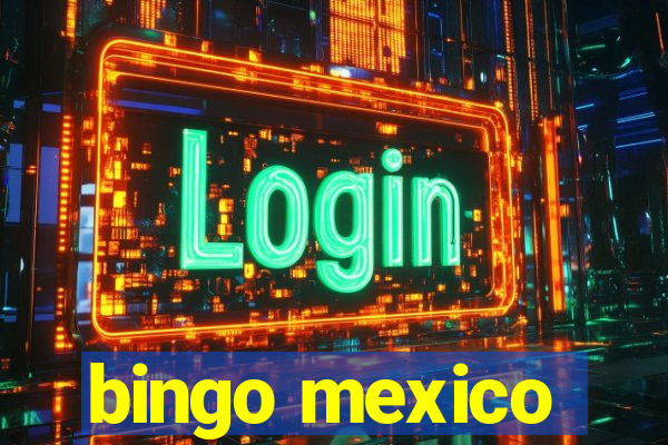 bingo mexico