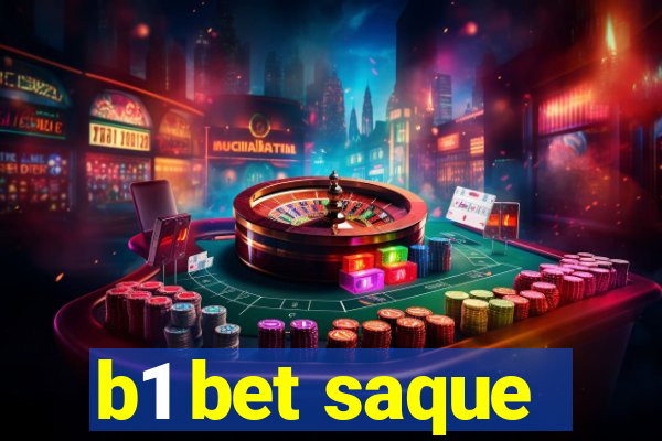 b1 bet saque