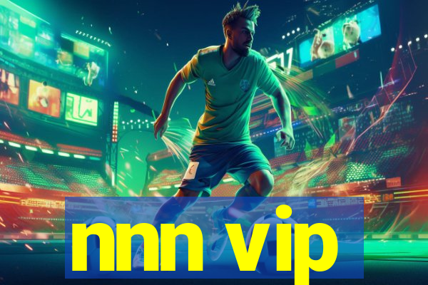 nnn vip