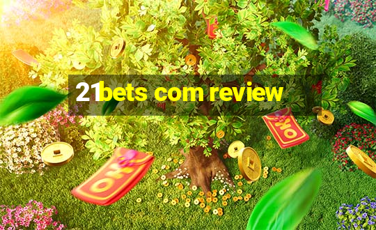 21bets com review