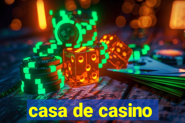 casa de casino