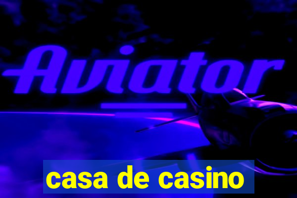 casa de casino