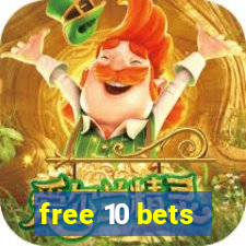 free 10 bets