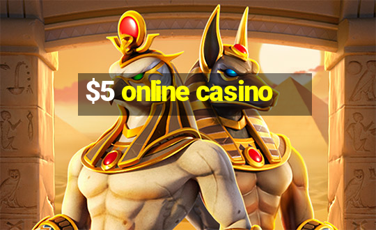 $5 online casino