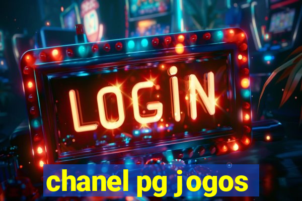 chanel pg jogos