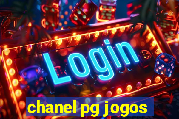 chanel pg jogos