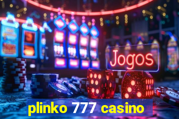 plinko 777 casino