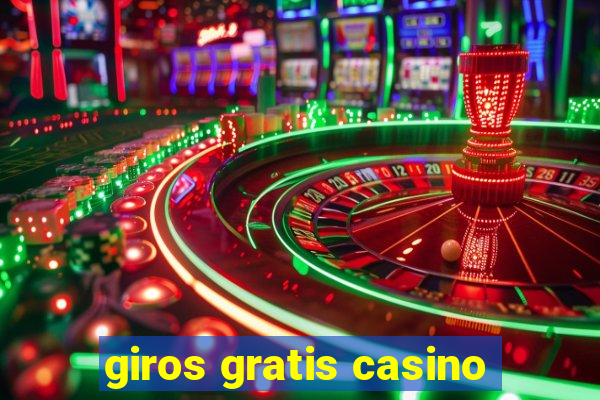 giros gratis casino