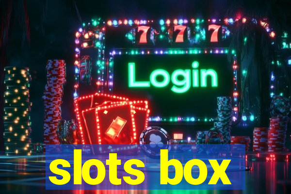 slots box