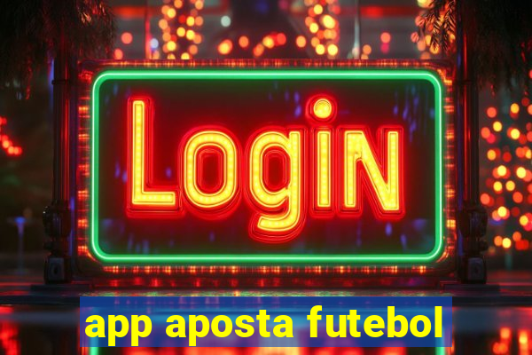 app aposta futebol