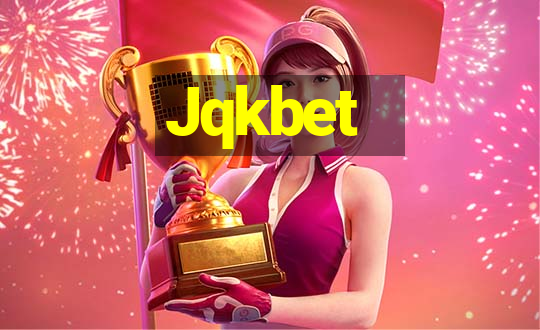 Jqkbet