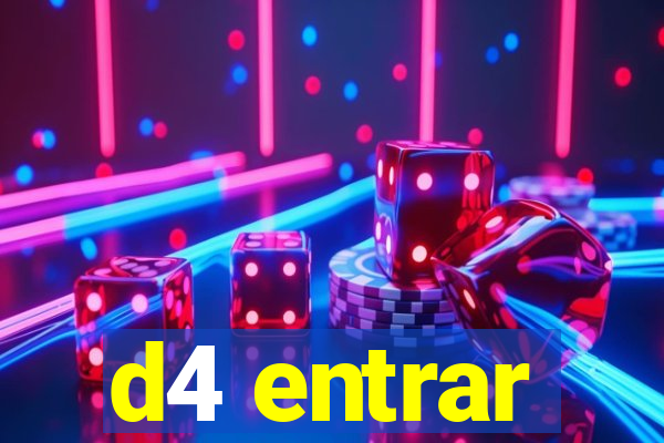 d4 entrar