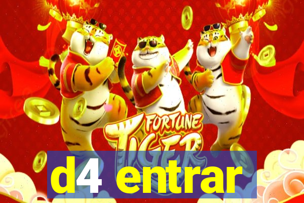 d4 entrar