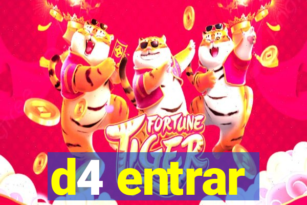 d4 entrar