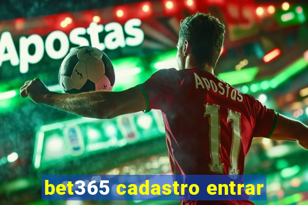 bet365 cadastro entrar