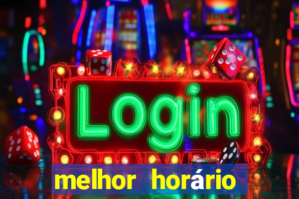 melhor horário para jogar fortune mouse de manh?