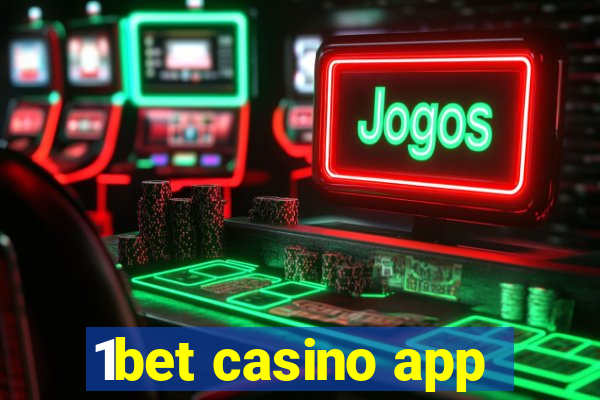 1bet casino app