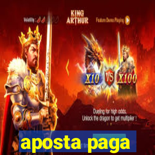 aposta paga