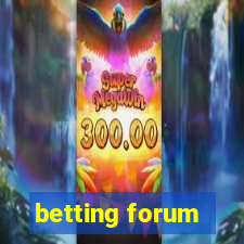 betting forum