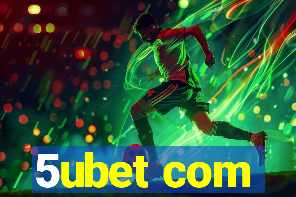 5ubet com