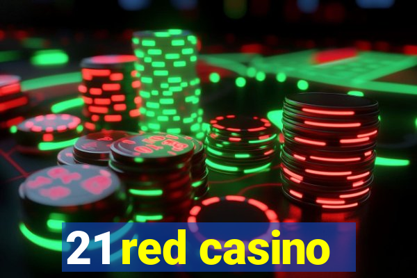 21 red casino