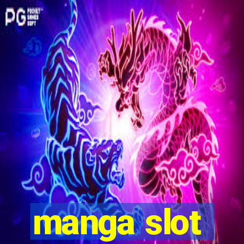 manga slot