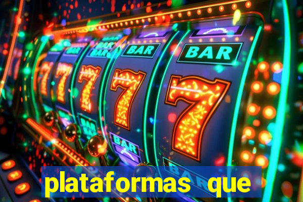 plataformas que d谩 b么nus