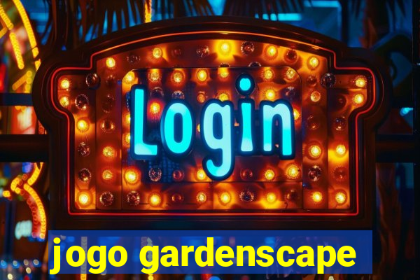 jogo gardenscape