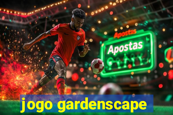 jogo gardenscape