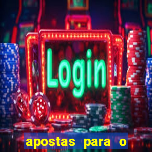 apostas para o jogo de hoje