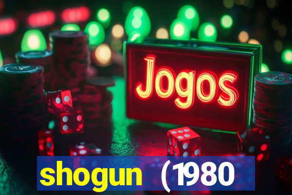 shogun (1980 dublado download)