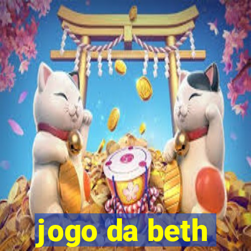 jogo da beth