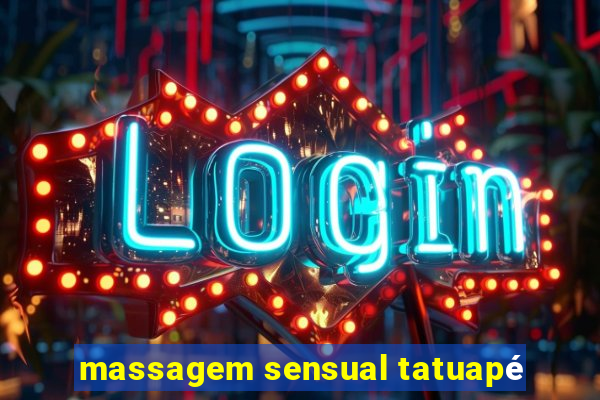 massagem sensual tatuapé