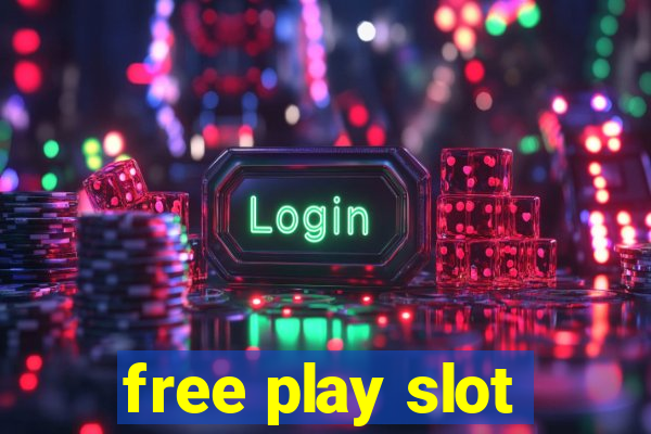 free play slot