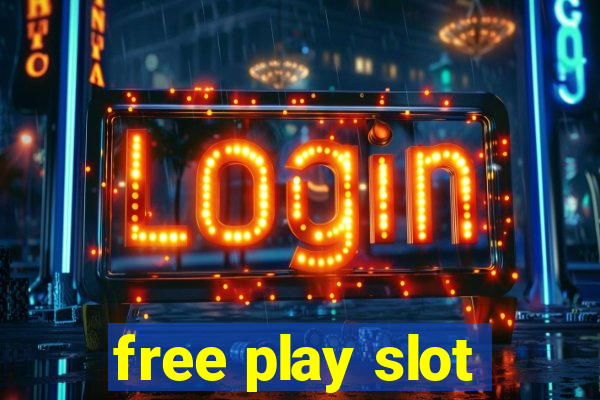 free play slot