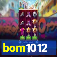 bom1012