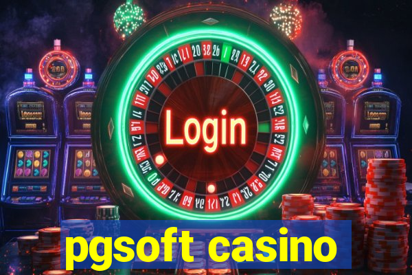 pgsoft casino