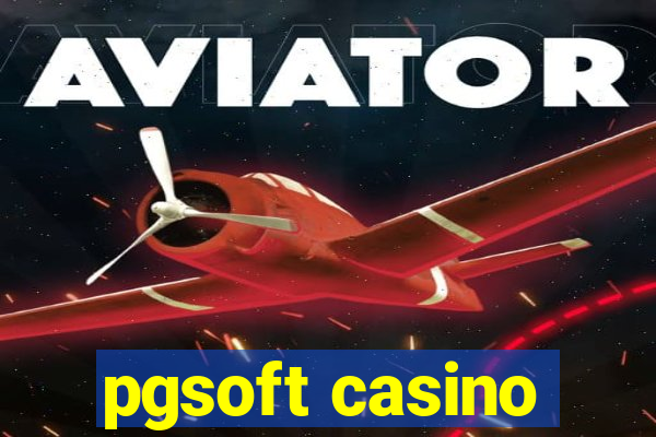 pgsoft casino