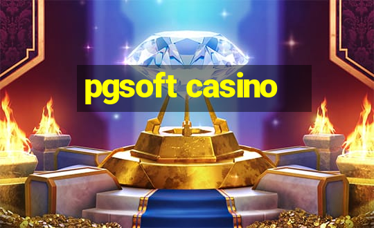 pgsoft casino