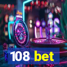 108 bet