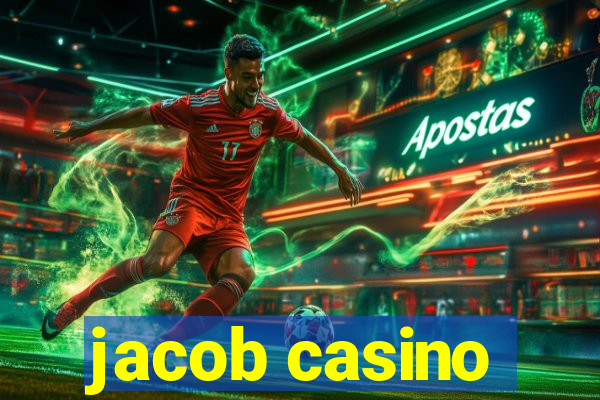 jacob casino